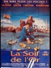 LA SOIF DE L'OR