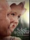 SOLEIL TROMPEUR - BURNT BY THE SUN