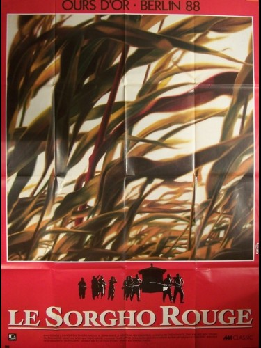 Affiche du film LE SORGHO ROUGE - Titre original : HONG GAO LIANG