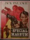 SPECIAL MAGNUM -POUR UN DOLLAR D'ARGENT - SANGUE DI SBIRRO