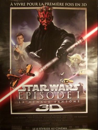 Affiche du film STAR WARS EPISODE 1- 3D- (LA MENACE FANTOME) (AFFICHE ROULÉE)