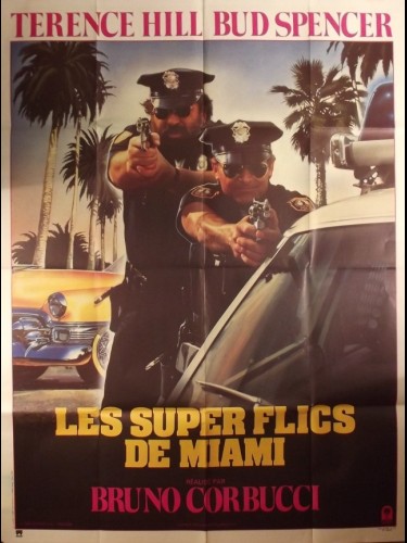 Affiche du film LES SUPER FLICS DE MIAMI