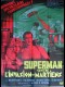 SUPERMAN CONTRE L'INVASION DES MARTIENS - Titre original : SANTO EL ENMASCARADO DE PLATA VS 'LA INVASIÓN DE LOS MARCIANOS