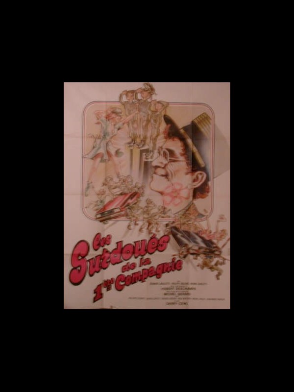 Affiche du film SURDOUES DE LA 1ERE COMPAGNIE (LES)