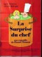 LA SURPRISE DU CHEF