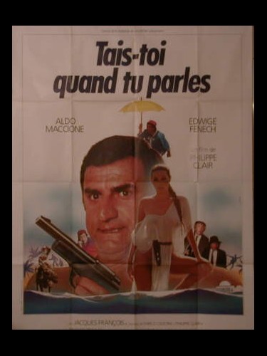 Affiche du film TAIS-TOI QUAND TU PARLES