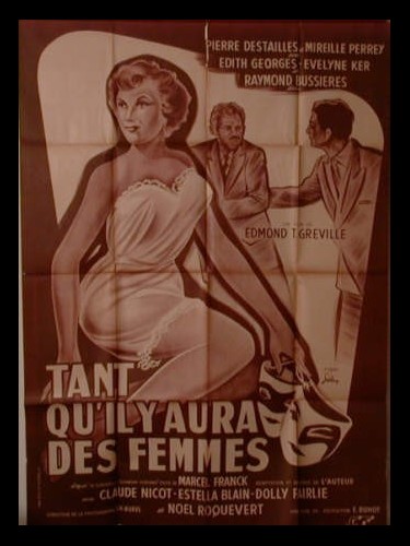 Affiche du film TANT QU'IL Y AURA DES FEMMES