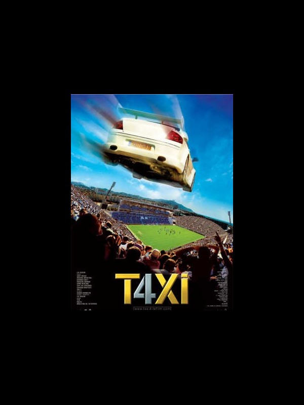 Taxi 4 Streaming Vf Affiche du film TAXI 4 - CINEMAFFICHE