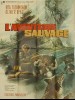 L'AVENTURE SAUVAGE