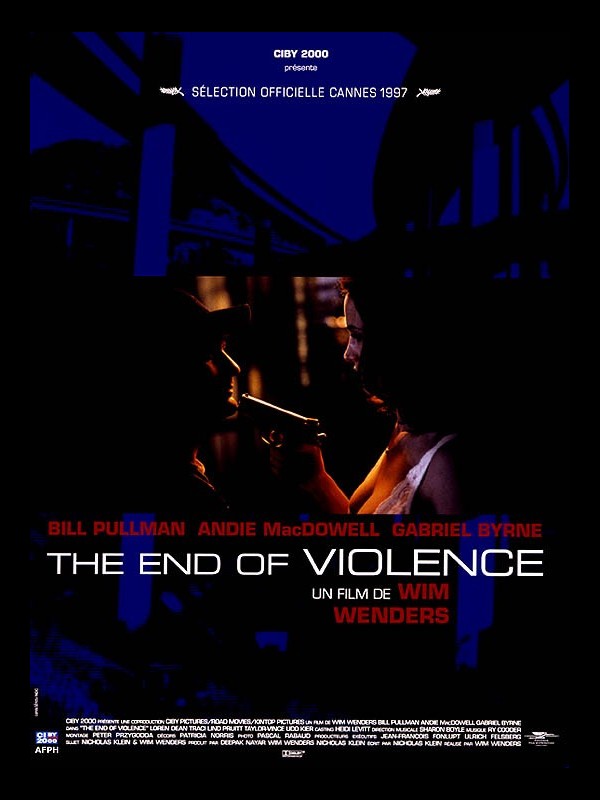 Affiche du film THE END OF VIOLENCE