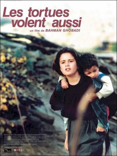 Affiche du film TORTUES VOLENT AUSSI (LES) - LAKPOSHTHA HAM PARVAZ MIKONAND