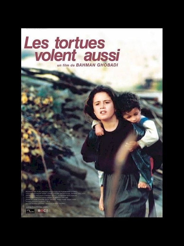 Affiche du film TORTUES VOLENT AUSSI (LES) - LAKPOSHTHA HAM PARVAZ MIKONAND