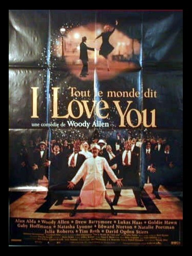 Affiche du film TOUT LE MONDE DIT I LOVE YOU - EVERYONE SAYS I LOVE YOU