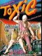 TOXIC - TOXIC AVENGER (THE)