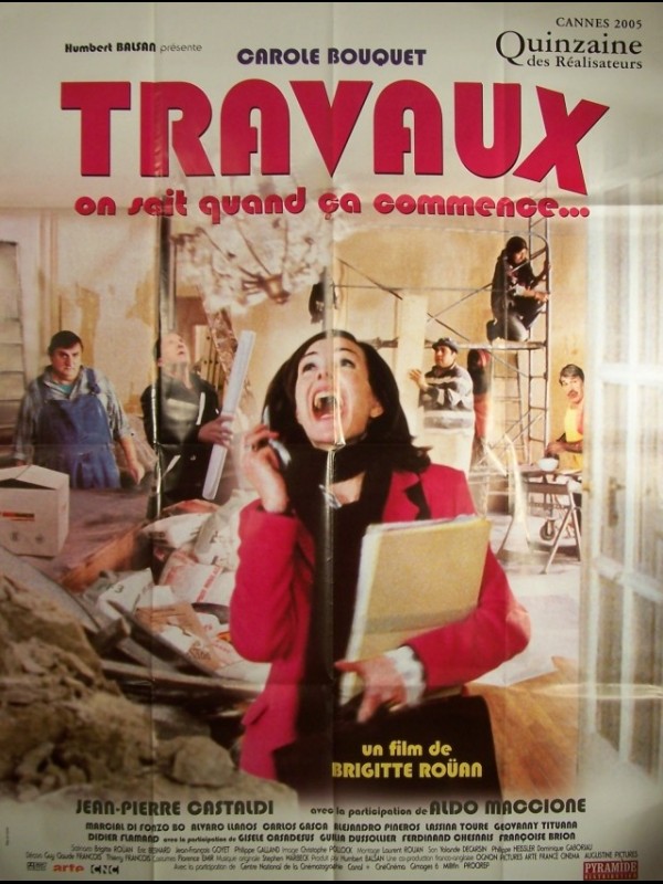 Affiche du film TRAVAUX, ON SAIT QUAND ÇA COMMENCE...