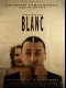 TROIS COULEURS : BLANC