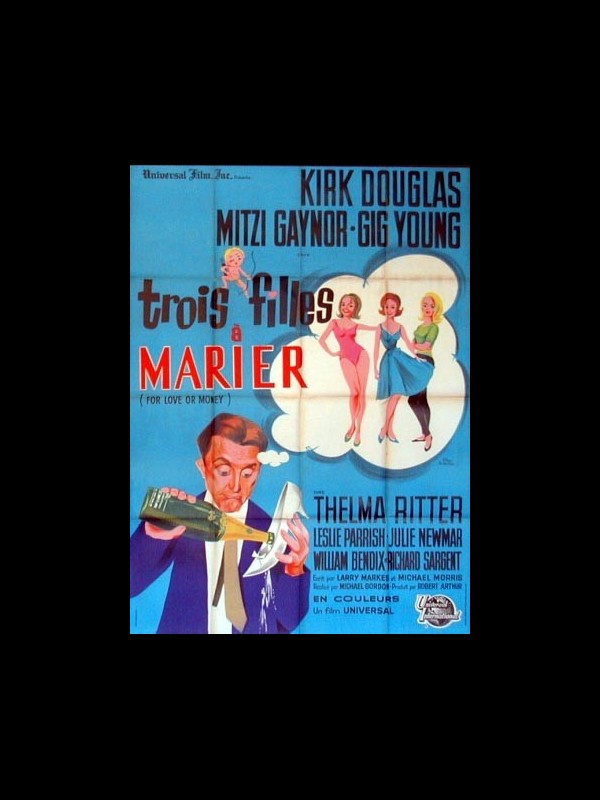 Affiche du film TROIS FILLES A MARIER - Titre original : FOR LOVE OR MONEY