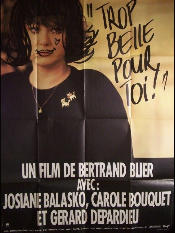 Affiche du film TROP BELLE POUR TOI