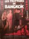 TROTTOIRS DE BANGKOK (LES) - SIDEWALKS OF BANGKOK