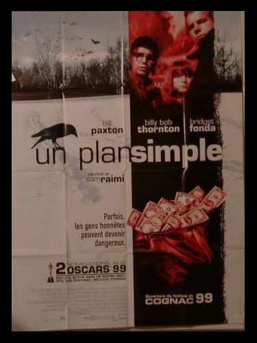 Affiche du film UN PLAN SIMPLE - A SIMPLE PLAN