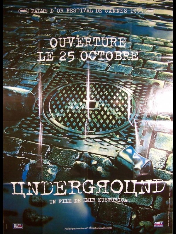 Affiche du film UNDERGROUND