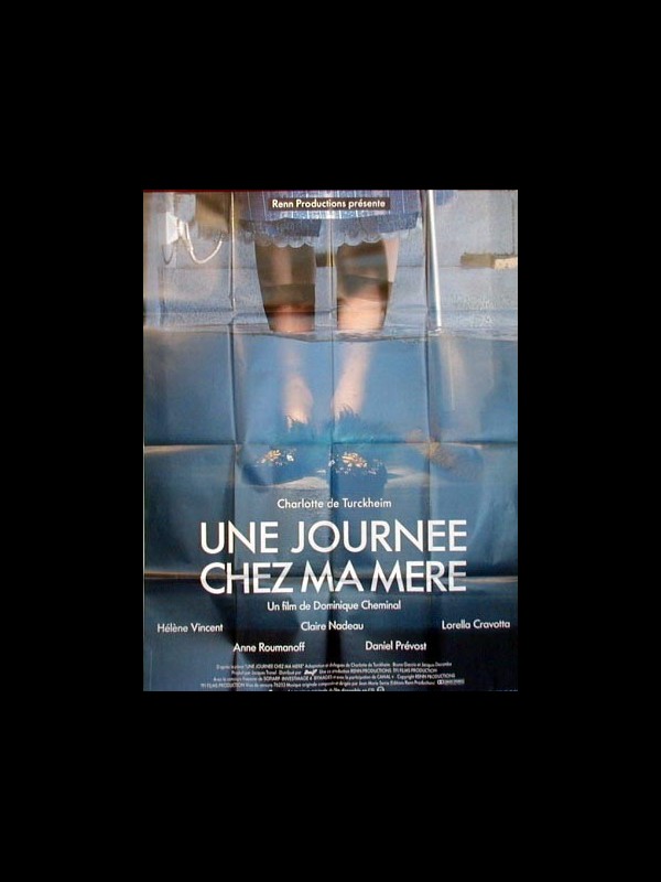 Affiche du film UNE JOURNEE CHEZ MA MERE