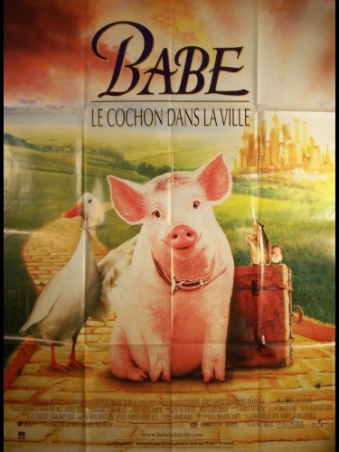 Affiche du film BABE -LE COCHON DANS LA VILLE-