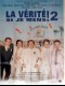 LA VERITE SI JE MENS ! 2