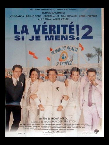 Affiche du film LA VERITE SI JE MENS ! 2