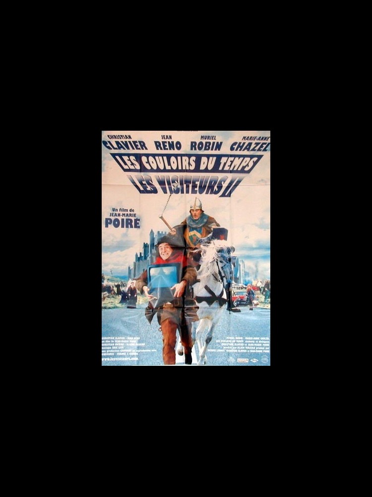 Les Couloirs Du Temps Les Visiteurs 2 Affiche du film VISITEURS 2 (LES) -LES COULOIRS DU TEMPS- - CINEMAFFICHE