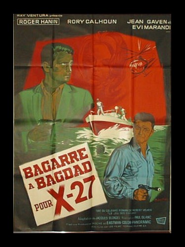 Affiche du film BAGARRE A BAGDAD POUR X27