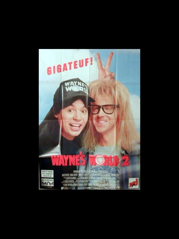 Affiche du film WAYNE'S WORLD 2