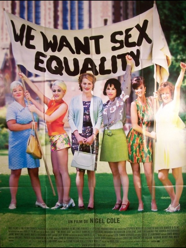 Affiche du film WE WANT SEX EQUALITY