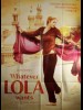 WHATEVER LOLA WANTS
