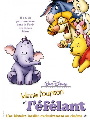 Affiche du film WINNIE L'OURSON ET L'ÉFÉLANT - POOH'S HEFFALUMP MOVIE