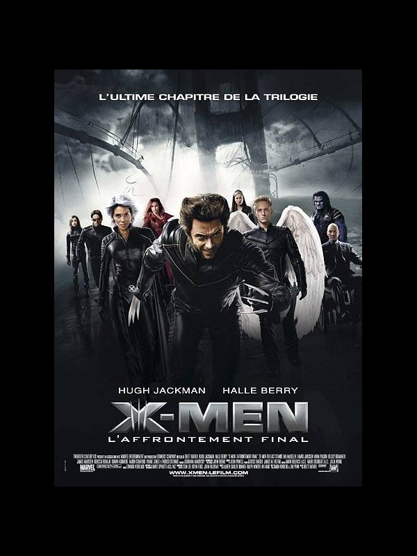 Affiche du film X-MEN 3 L'AFFRONTEMENT FINAL