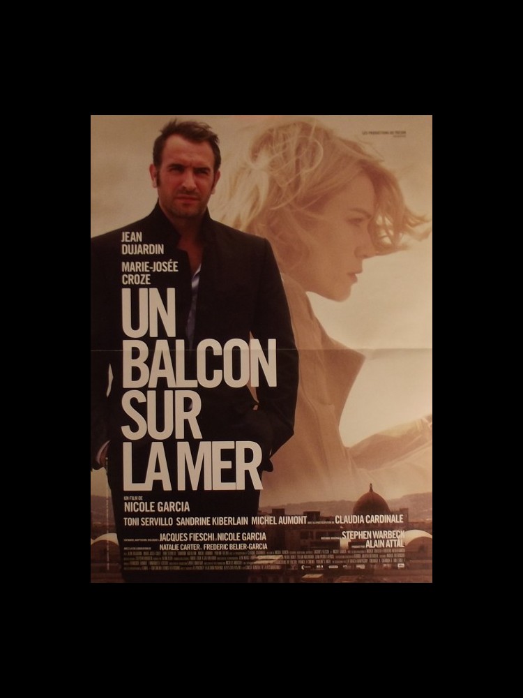 Film De Nicole Garcia Avec Jean Dujardin Affiche du film BALCON SUR LA MER (UN) - A VIEW OF LOVE - CINEMAFFICHE
