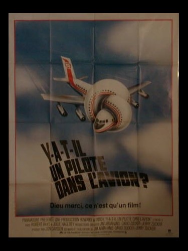 Affiche du film Y A T IL UN PILOTE DANS L'AVION?