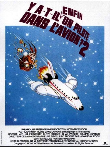 Affiche du film Y A-T-IL ENFIN UN PILOTE DANS L'AVION - AIRPLANE II : THE SEQUEL