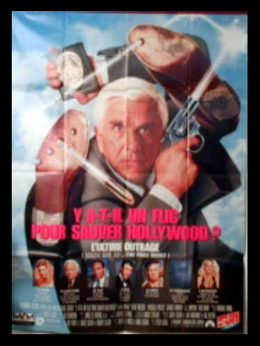 Affiche du film Y A-T-IL UN FLIC POUR SAUVER HOLLYWOOD - NAKED GUN