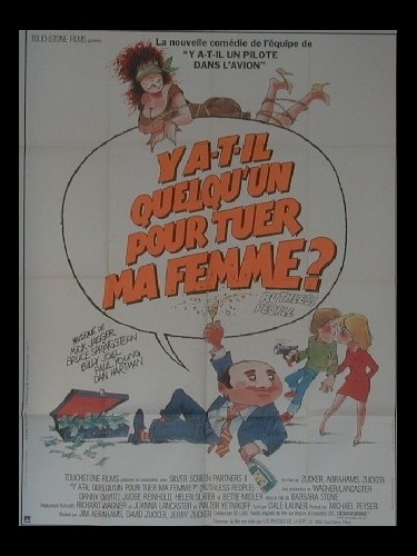 Affiche du film Y-A T'IL QUELQU'UN POUR TUER MA FEMME - RUTHLESS PEOPLE
