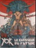 YOR LE CHASSEUR DU FUTUR