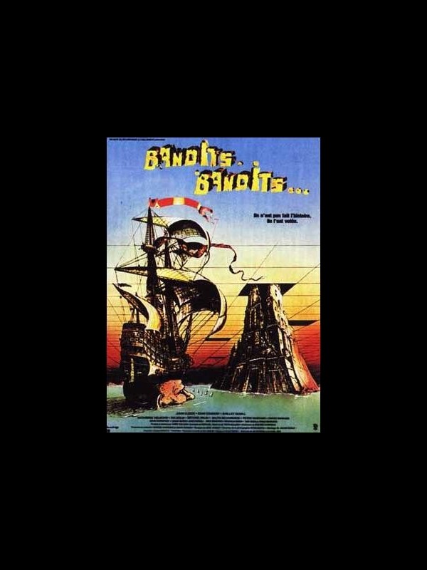 Affiche du film BANDITS BANDITS - TIME BANDITS