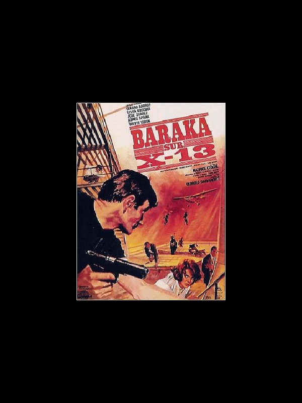 Affiche du film BARAKA SUR X-13