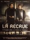 LA RECRUE - Titre original : THE RECRUIT