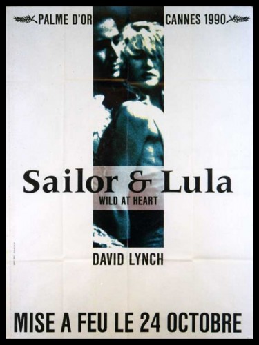 Affiche du film SAILOR ET LULA - WILD AT HEART