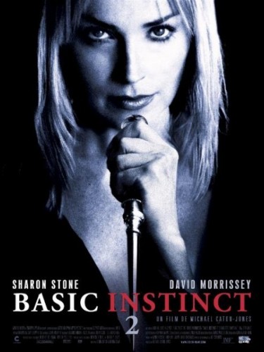 BASIC INSTINCT 2 - BASIC INSTINCT 2 : RISK ADDICTION