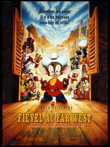 Affiche du film FIEVEL AU FAR WEST - AN AMERICAN TAIL: FIEVEL GOES WEST