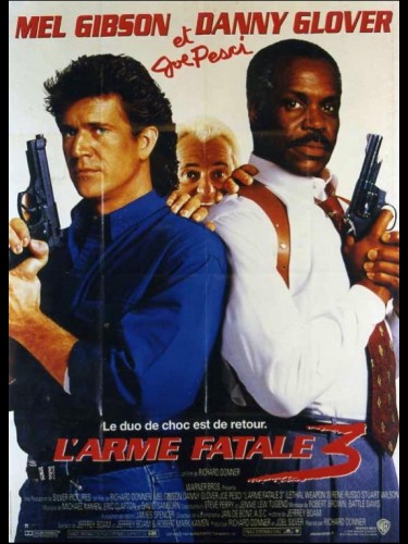 Affiche du film ARME FATALE 3 (L') - Titre original : LETHAL WEAPON 3