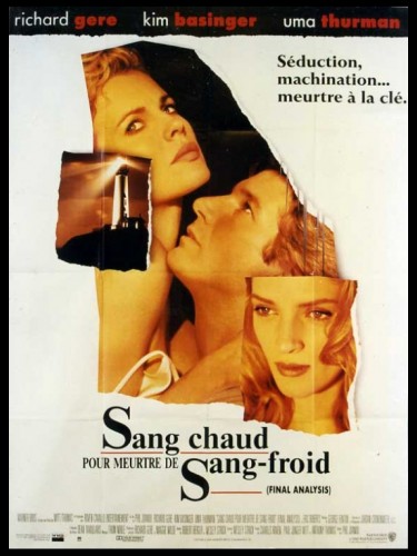 SANG CHAUD POUR MEURTRE DE SANG FROID - Titre original : FINAL ANALYSIS